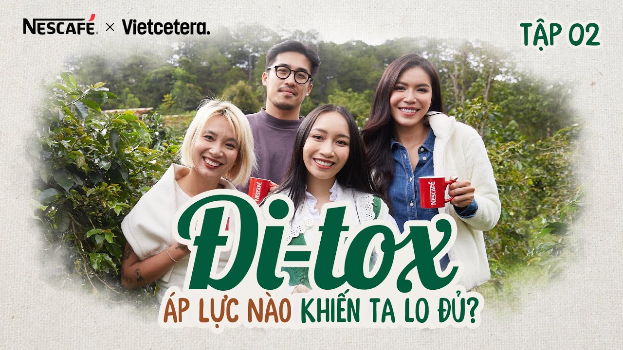 Áp lực nào khiến ta lo đủ? - Vũ., Mỹ Anh, Minh Tú | Đi-tox EP2