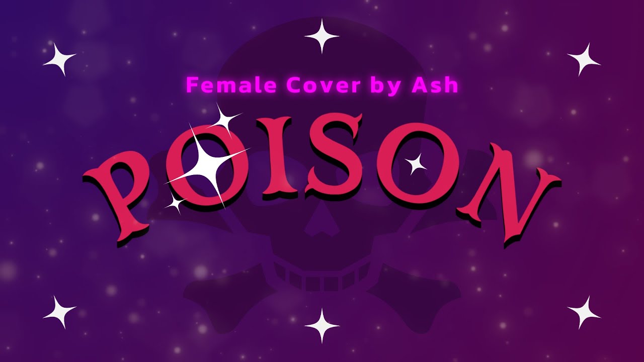 Watch Poison (Soft Version) | Hazbin Hotel || Female Cover by Ash on YouTube Watch Poison (Soft Version) | Hazbin Hotel || Female Cover by Ash on YouTube