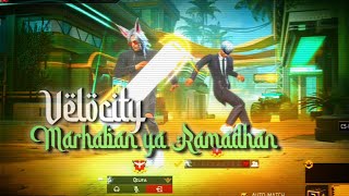PRESET VELOCITY FF DUO🌱 || 🎵DJ MARHABAN YA RAMADHAN🌙 || VIRAL TIKTOK🔥