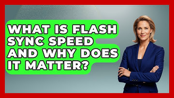 What Is Flash Sync Speed And Why Does It Matter? - Image Review Studio