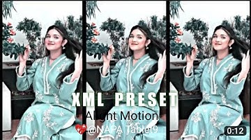 My Crush Xml Preset 😍❤ Alight Motion Video Editing 🤤 Xml Preset 🎫 Alight Motion 🔥 NAPA Tablet9