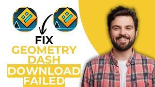How To Fix Download Failed In Geometry Dash (Best Method)