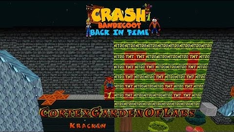 Crash Bandicoot - Back In Time Fan Game: Custom Level: Cortex Garden Of Labs By Kracken