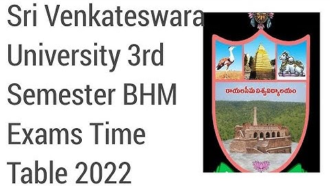 Sri Venkateswara University 3rd Semester BHM Exams Time Table 2022|SVU degree exams timetable 2022