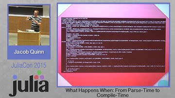 Jacob Quinn: What happens when - From parse time to compile time
