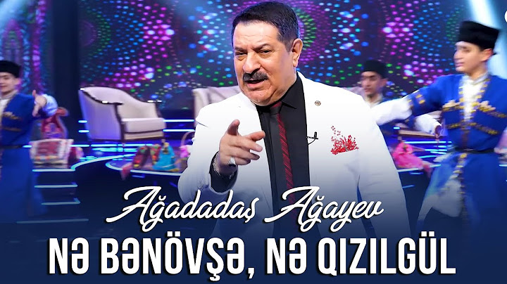 Ağadadaş Ağayev — Nə bənövşə, nə qızılgül | 2024