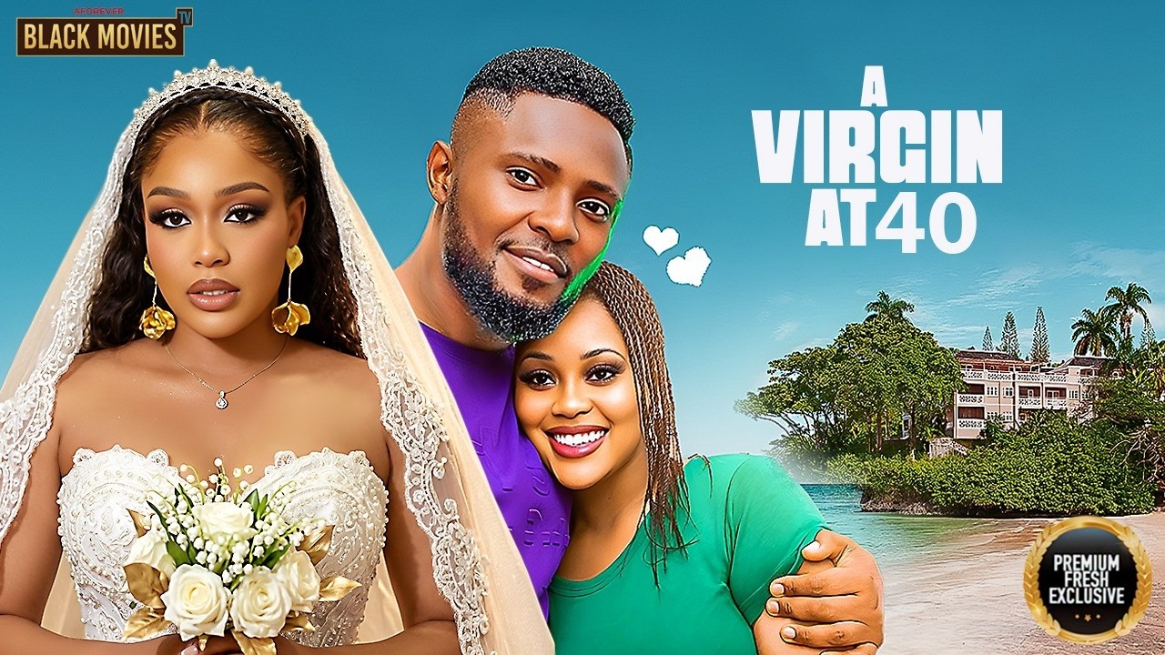 A VIRGIN AT 40 (MAURICE SAM, UCHE MONTANA, SONIA UCHE, CHIOMA NWAOHA)Latest Nigerian Movie 2026