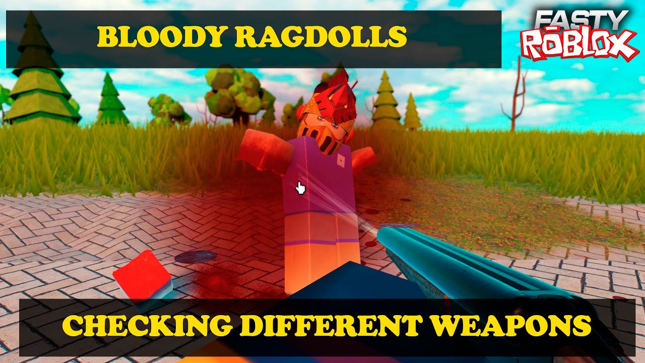 Roblox Bloody Ragdolls Checking different weapons - YouTube