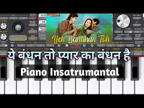 Ye Bandhan To Pyar Ka Bandhan Hai|Salman Khan And Sahrot Khan|Piano