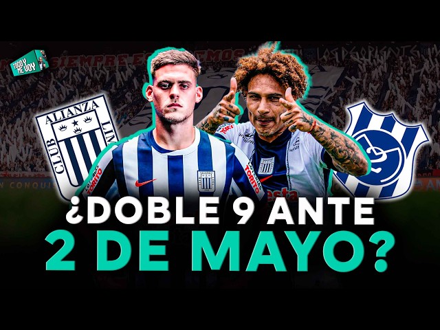Alianza Lima vs 2 de Mayo: ¿Nueva sorpresa de Guede en el equipo titular? | SEGMENTO #TocoYMeVoy