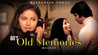 Old Memories Mashup | Evergreen Songs | Hindi Love Songs | Mukesh, Kishore Kumar, Jagjit Singh |