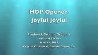 11:00 Hour of Power Opening - Joyful, Joyful