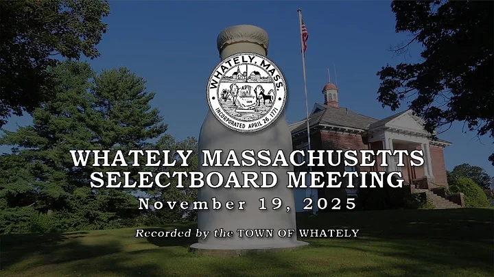 Whately Selectboard -  November 19, 2025