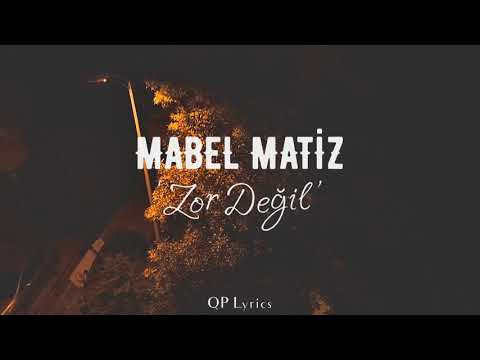 Zor Değil - Mabel Matiz (Sözleriyle) | QP Lyrics