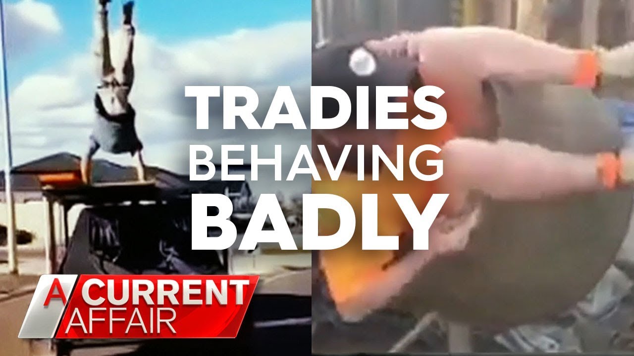 tracy grimshaw 2018 Tradies Behaving Badly | A Current Affair