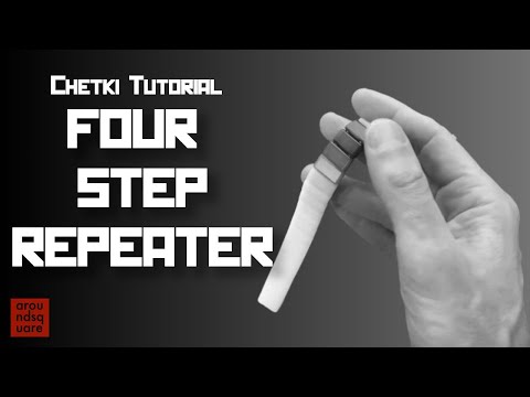 Chetki Tutorial 2 - four step repeater
