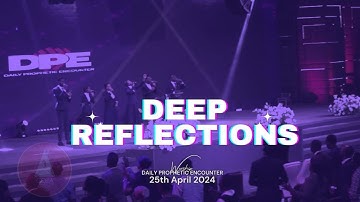 Deep Reflections | Worship Session with COZA City Music At #DPE | 25-04-2024