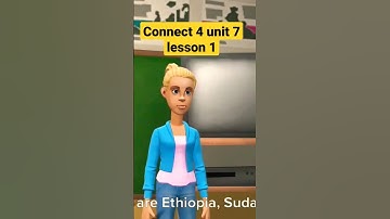 Connect 4 Unit 7 lesson 1