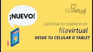 Hemos sumado otro beneficio para tí - FilaVirtual App para Comercios