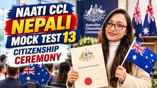 NAATI CCL - NEPALI. Mock Test 13 with Answers, Transcripts and Vocabs (CITIZENSHIP CEREMONY)