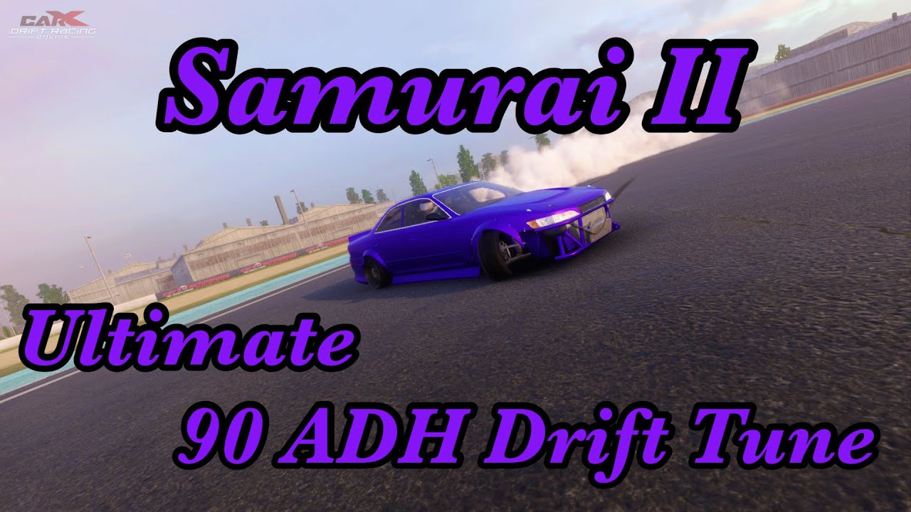 CarX Drift Racing Online - Samurai II / JZX90 MKII Ultimate 90 ADH Drift Tune