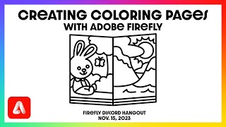 Creating Coloring Book Pages with Adobe Firefly: 11/15 Firefly Discord Hangout
