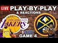 Lakers vs Nuggets Game 4 Live Play-By-Play & Reactions