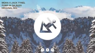 MOHA X Jack Tynel - Pump In Da Bass (Original Mix) [Jumping Sounds Release]
