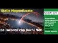 Incontri Magnetici tra Stelle e Buchi Neri Supermassicci | AstroCaffe Ep.73