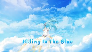 [Nightcore] → Hiding In The Blue - TheFatRat & RIELL (lyrics)