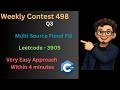 Leetcode Weekly Contest 498 Q3 -Multi Source Flood Fill