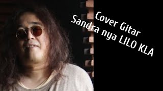 Lilo Kla  Sandra  Cover Gitar lagu90an lagu
