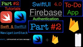 PART #2 SwiftUI and Firebase & Auth & Firestore & Alert