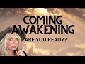 Coming awakening  the great transition no one escapes