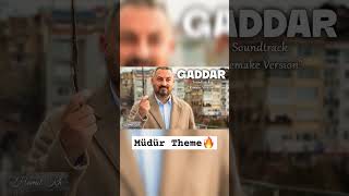Gaddar Müzikleri - Müdür Theme 🔥 #gaddar #gaddarmüzikleri #çagatayulusoy