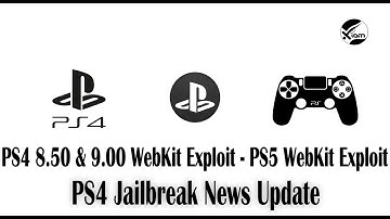 PS4 Jailbreak - 8.50 & 9.00 WebKit Exploit - PS5 WebKit Exploit | PS4 Jailbreak News Update🔥