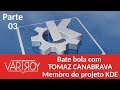 Bate Bola com Tomaz Canabrava (KDE) - pt 03