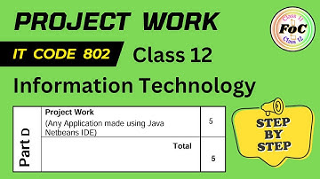 IT Project Class 12 Information Technology Code 802 - Java Application NetBeans Practical File #cbse