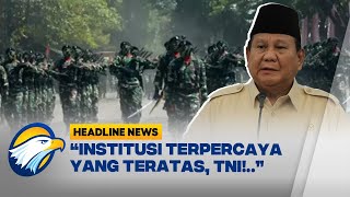 [HEADLINE NEWS 06/05] Presiden Prabowo Tegaskan TNI Lembaga Paling Dipercaya