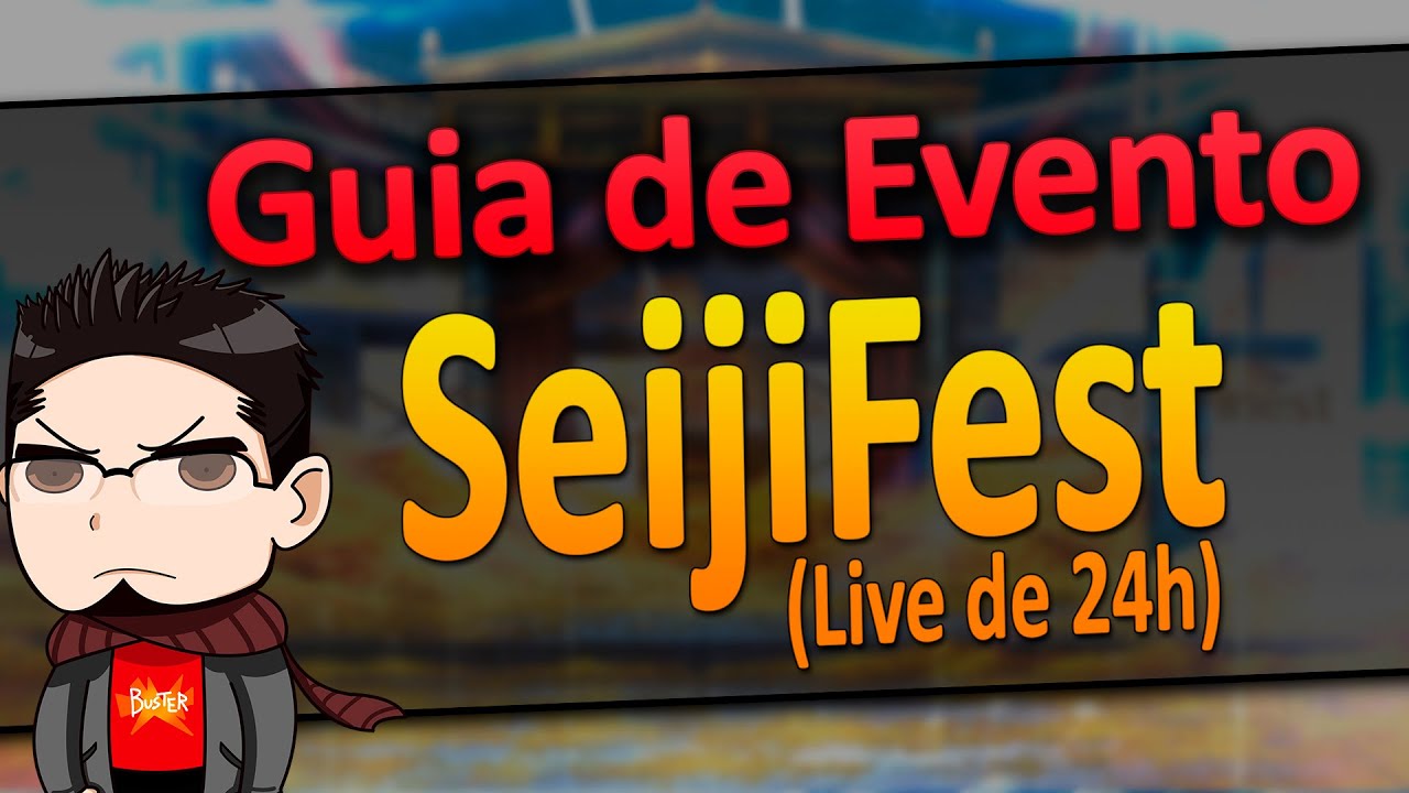 [Gacha Hell] Guia de Evento - SeijiFest (Live de 24 Horas)