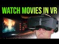 Watching Movies and Videos in Virtual Reality