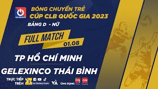 Full Match | TP Hồ Chí Minh - Geleximco Thái Bình | Bảng D - Nữ giải bóng chuyền trẻ Cúp CLB 2023