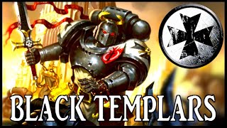 BLACK TEMPLARS - Eternal Crusaders | Warhammer 40k Lore
