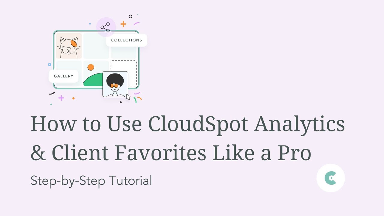 How to Use CloudSpot Analytics & Client Favorites Like a Pro