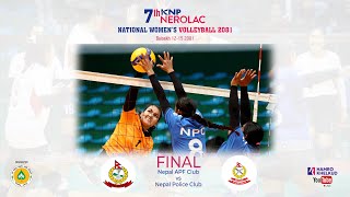 FINAL : APF vs Police - 7th KNP Nerolac National Women's Volleyball 2081 (एपिएफ विरुद्ध पुलिस)