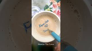 Dedicated For All Famitha Tanveer Lovers Tea Art