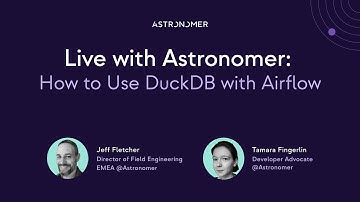 How to use DuckDB with Airflow