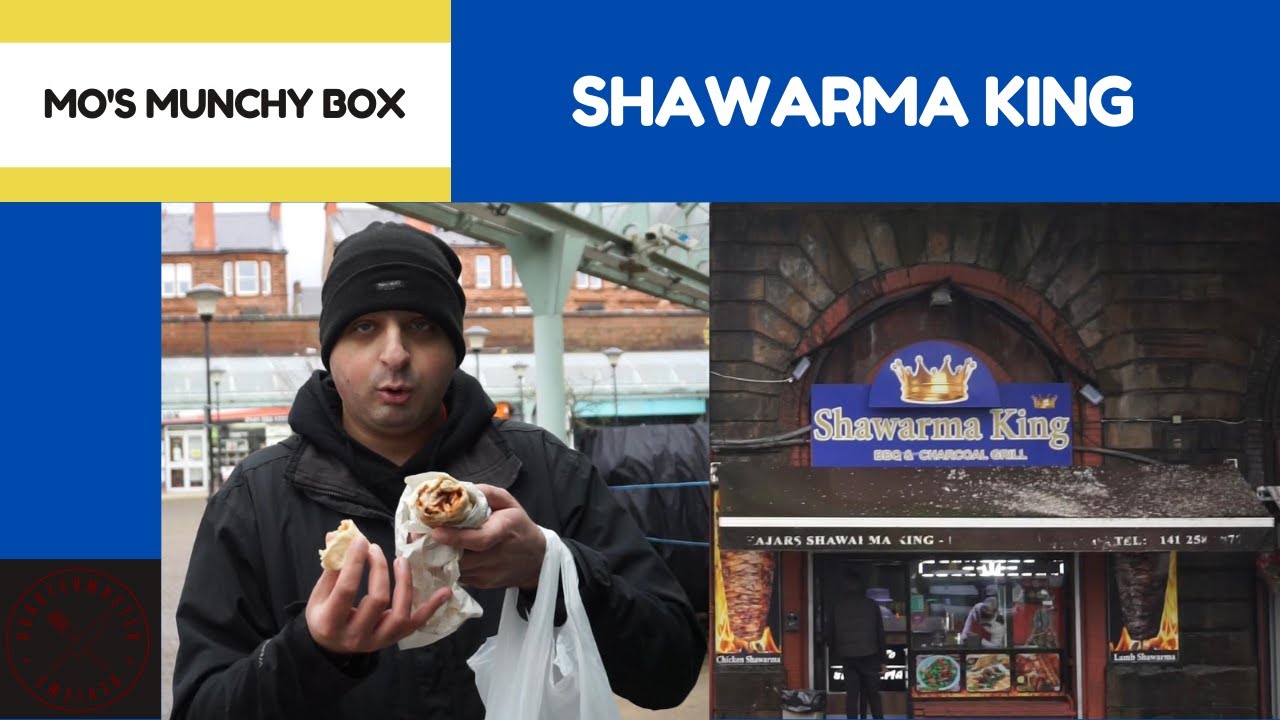 Mo's Munchy Box Shawarma King (Glasgow) YouTube