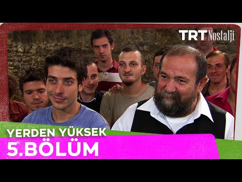 Yerden Yüksek 5. Bölüm @NostaljiTRT
