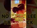 BRUCE LEE, no CHUCK NORRIS